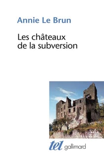 Chateaux De La Subversions/ Soudain Un Bloc D Abime, Sade