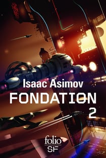 Le cycle de Fondation Tome 2