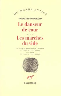 Le danseur de cour/les marches du vide