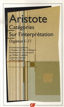 Catégories, sur l'interprétation - Organon Tome 1 et Tome 2