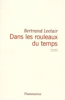 Dans les rouleaux du temps