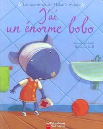 J'ai un enorme bobo