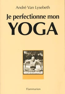 Je Perfectionne Mon Yoga