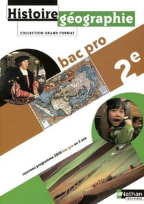 Histoire/géographie - 2nde bac pro - livre de l'élève (édition 2009)