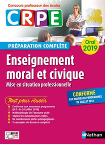 Enseignement moral et civique - oral - préparation complète (édition 2019)