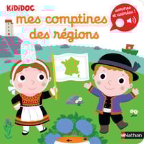 Mes comptines des regions - Kididoc sonores et animees