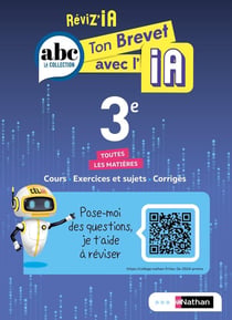 ABC du Brevet tout-en-un : Ton Brevet avec l'IA - Toutes les matières - 3e (édition 2024/2025)