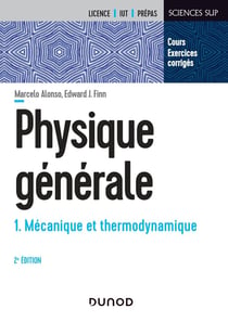 Physique générale Tome 1 - mécanique et thermodynamique (2e édition)