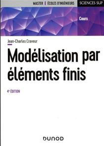 Modélisation par éléments finis - 4e éd.