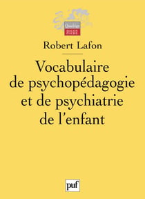 Vocabulaire de psychopédagogie et de psychiatrie de l'enfant