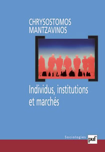 Individus, institutions et marchés