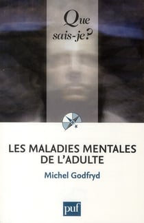 Les maladies mentales de l'adulte (7e édition)