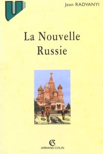 La nouvelle russie - geographie economique et regionale - 2e edition