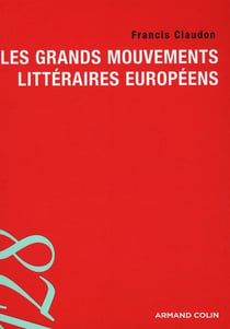 Les grands mouvements littéraires européens