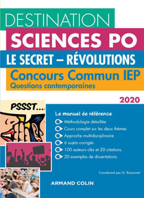 Destination sciences po - questions contemporaines - le secret, révolutions - concours commun iep (édition 2020)