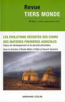 Revue Tiers Monde n° 211 (3/2012) Les matières premières agricoles
