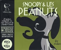 Snoopy et les Peanuts : Intégrale vol.4 : 1957-1958