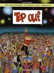 Les formidables aventures sans Lapinot Tome 4 : top ouf