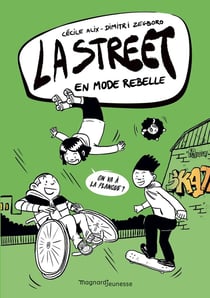 La street Tome 2 : en mode rebelle