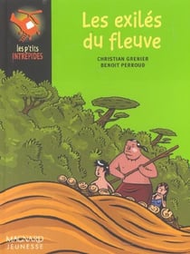 Les exiles du fleuve