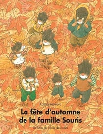 La fête d'automne de la famille Souris