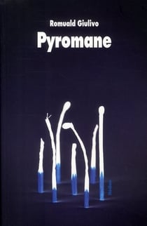Pyromane
