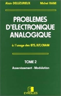 Problèmes d'électronique analogique 2 : Asservissement. Modulation