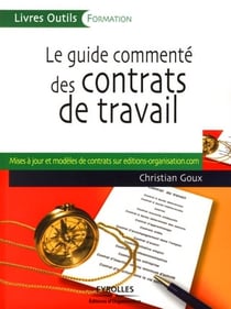 Le guide commenté des contrats de travail