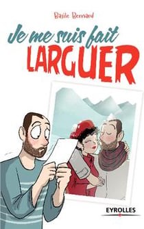 Je me suis fait larguer
