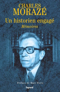 Un historien engagé : Mémoires