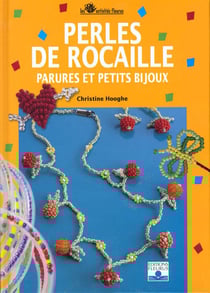 Perles de rocaille - parures et petits bijoux