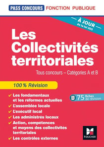 Pass'concours Tome 10 : les collectivités territoriales - tous concours - catégories A et B (7e édition)