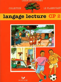 Le flamboyant - livre de l'élève, langage lecture, CP2, Comores