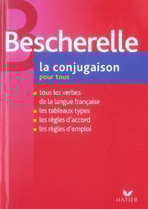 Bescherelle - la conjugaison pour tous