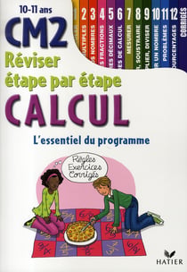 Réviser étape par étape - calcul - cm2