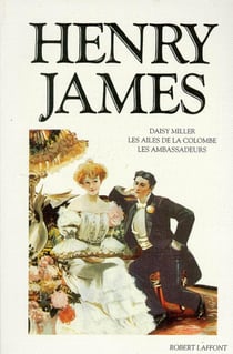 Daisy Miller - les ailes de la colombe - les ambassadeurs