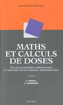 Maths et calculs de dose - 2e edition