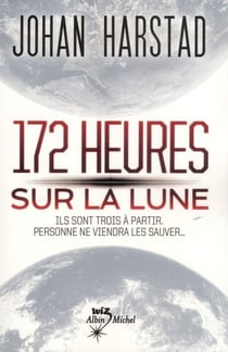 172 heures sur la lune