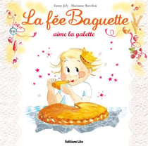 La fée baguette aime la galette