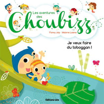 Les aventures des Choubizz - je veux faire du toboggan