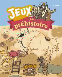 Mes jeux avec la préhistoire