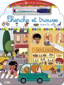 Je joue, j'efface et je recommence ! : Cherche et trouve dans la ville