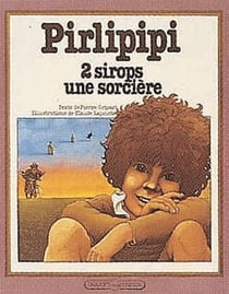 Pirlipipi, deux sirops, une sorciere