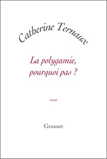 La polygamie, pourquoi pas ?