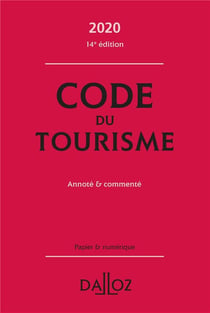 Code du tourisme, annoté et commenté (édition 2020)
