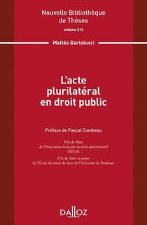 L'acte plurilatéral en droit public - Volume 213