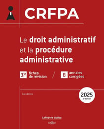 CRFPA : Le droit administratif et la procédure administrative (édition 2025)