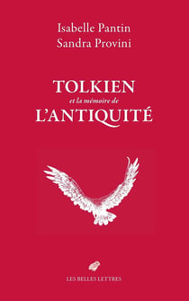 Tolkien et la mémoire de l'Antiquité