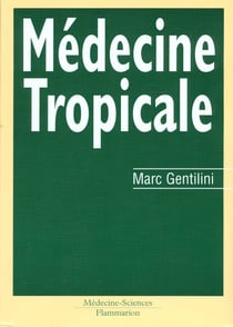 Medecine tropicale 5  ed 1993 7  tirage 2005