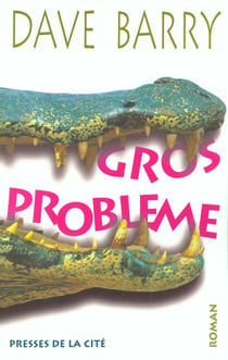 Gros probleme